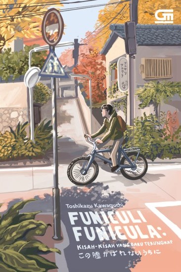 Funiculi funicula : kisah-kisah yang baru terungkap